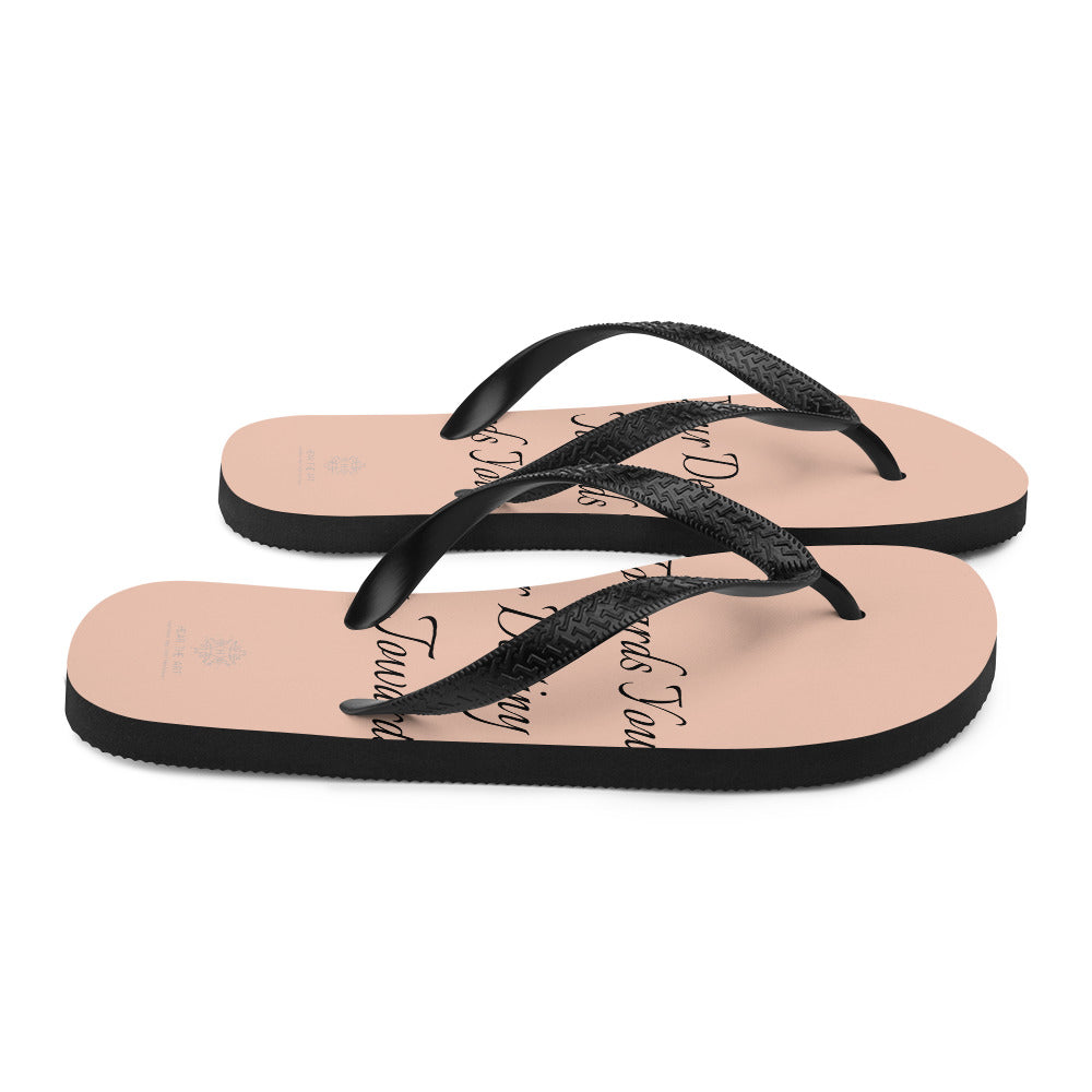 FLIP-FLOPS : "TOWARDS YOUR DESTINY"